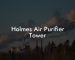 Holmes Air Purifier Tower