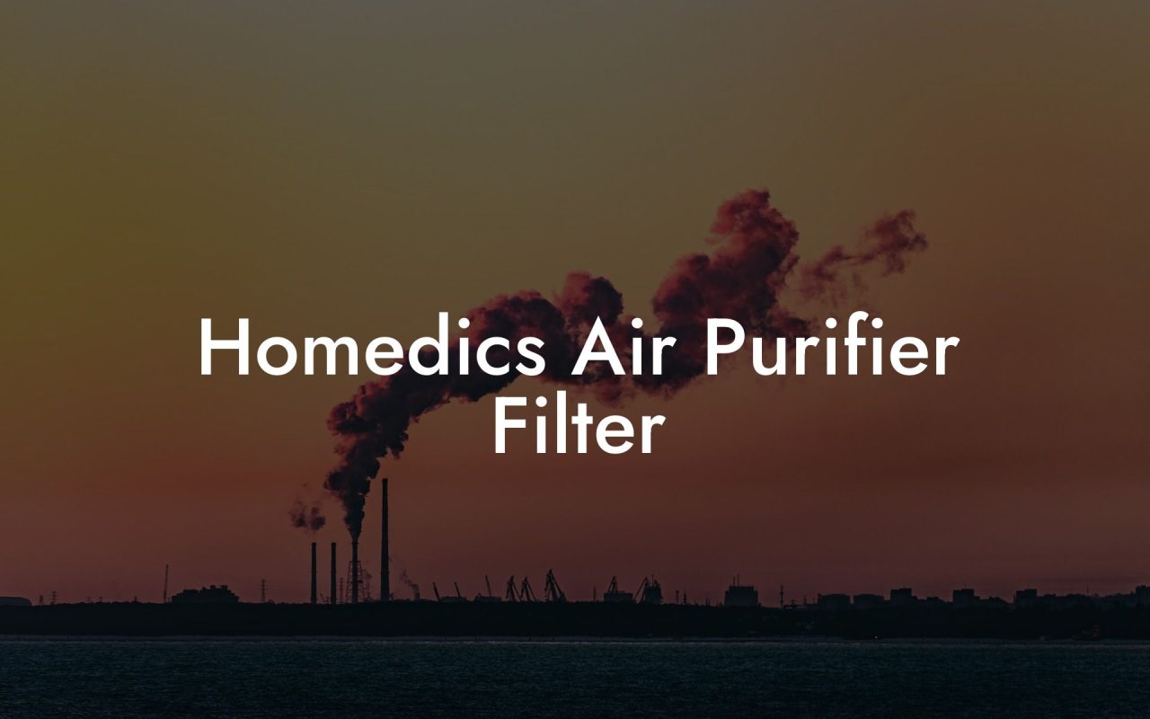 Homedics Air Purifier Filter