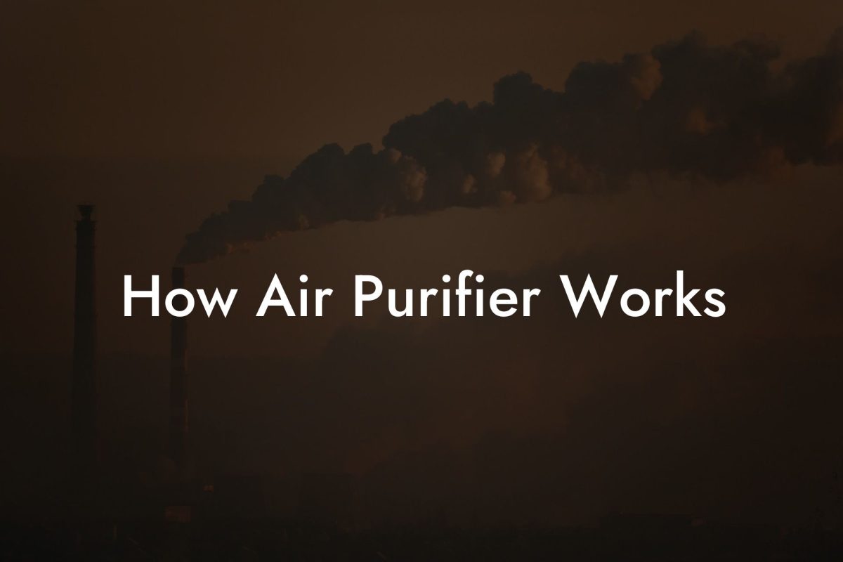 How Air Purifier Works