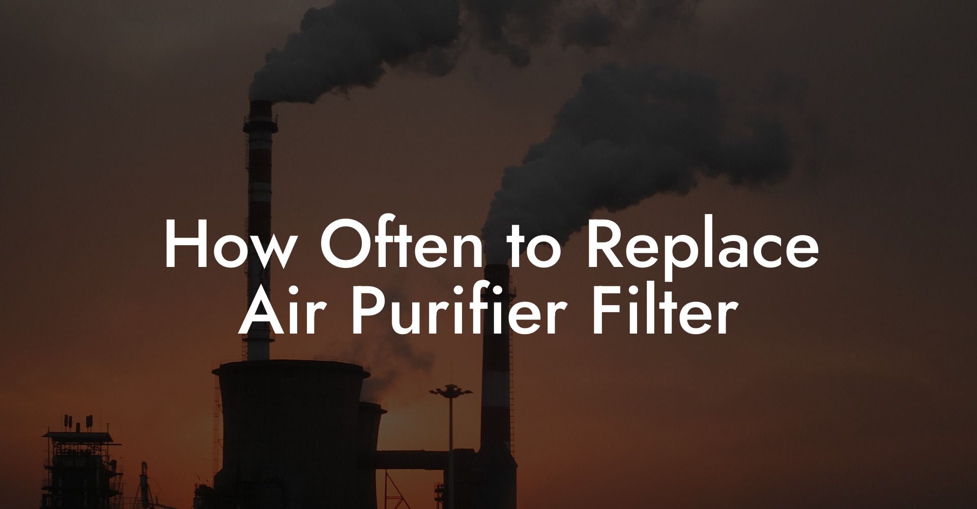 How Often to Replace Air Purifier Filter