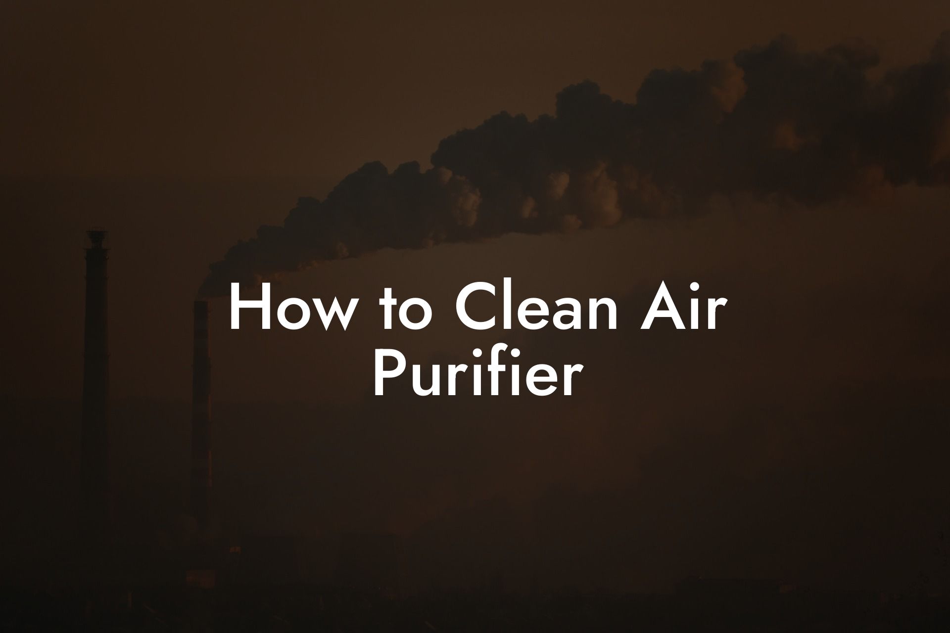 How to Clean Air Purifier