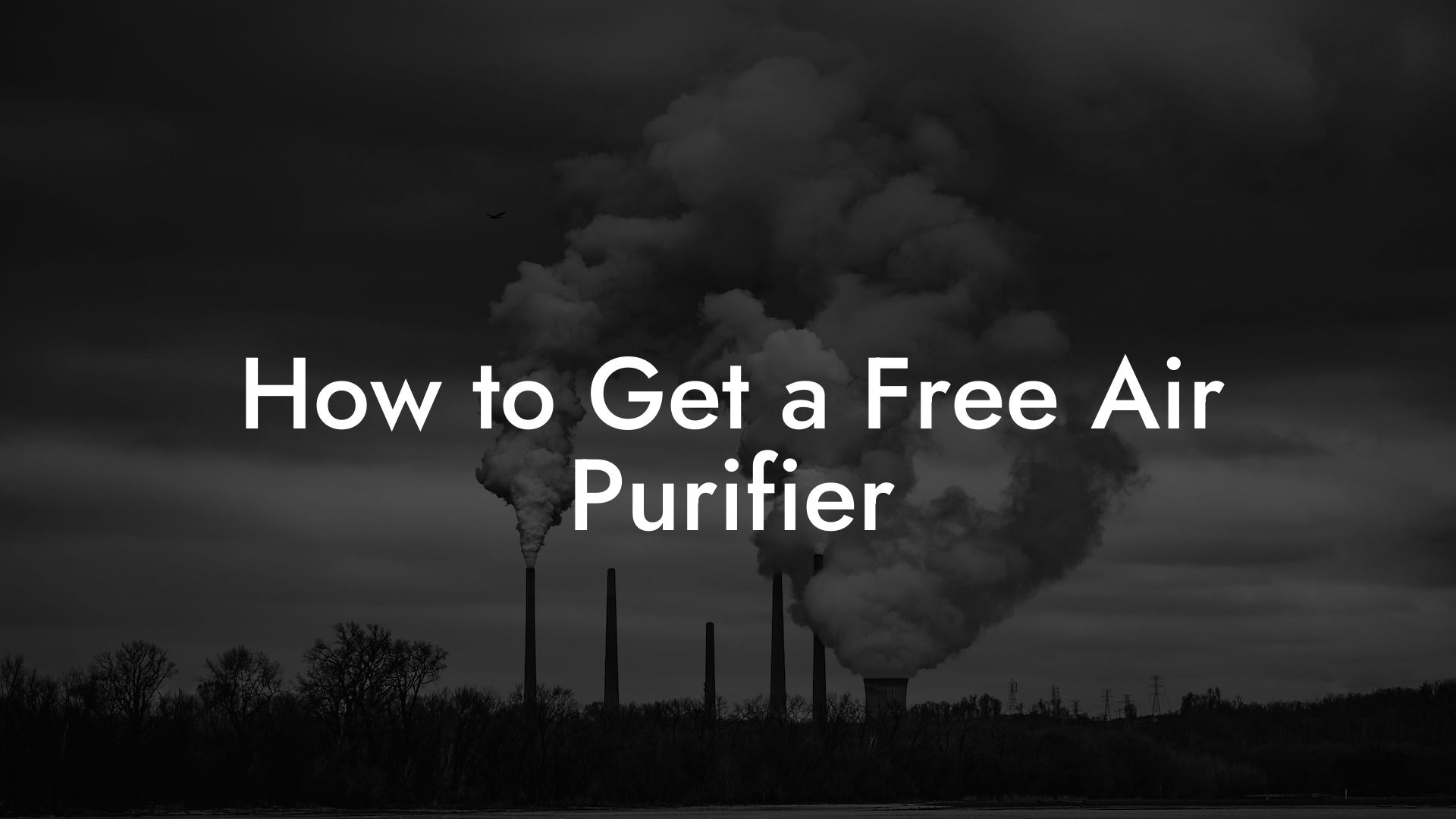 How to Get a Free Air Purifier