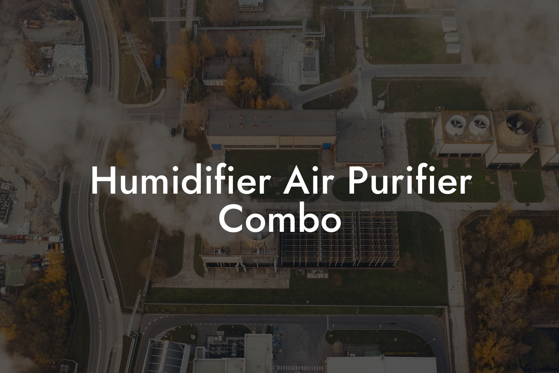 Humidifier Air Purifier Combo