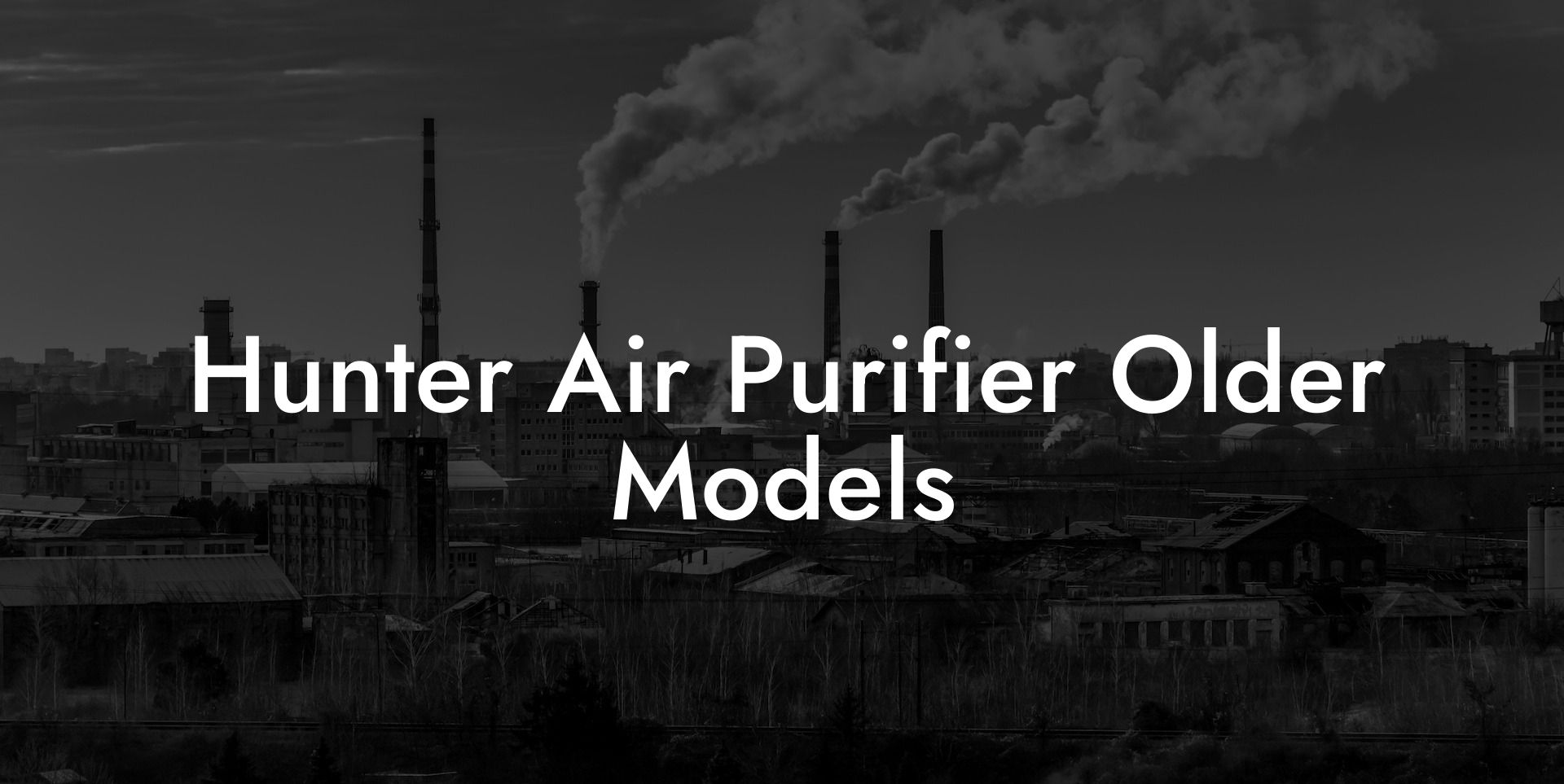 Hunter Air Purifier Older Models