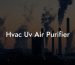 Hvac Uv Air Purifier