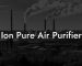 Ion Pure Air Purifier