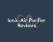 Ionic Air Purifier Reviews