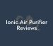 Ionic Air Purifier Reviews