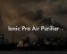 Ionic Pro Air Purifier