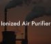 Ionized Air Purifier