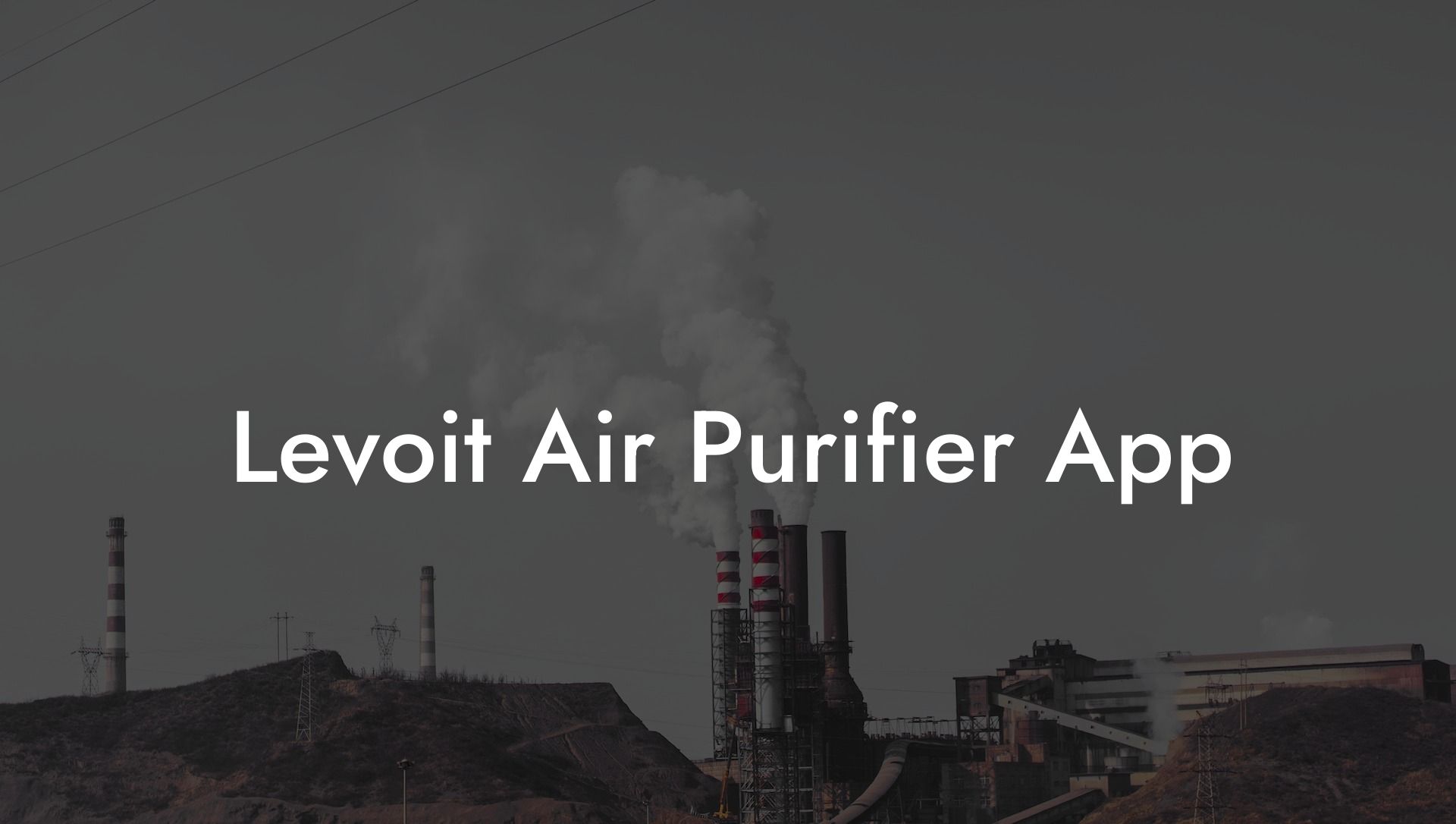 Levoit Air Purifier App