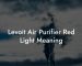 Levoit Air Purifier Red Light Meaning