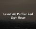 Levoit Air Purifier Red Light Reset