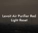 Levoit Air Purifier Red Light Reset