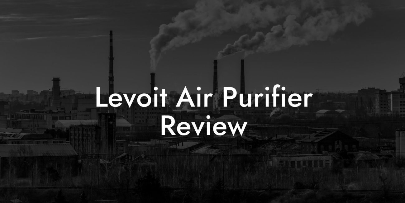 Levoit Air Purifier Review