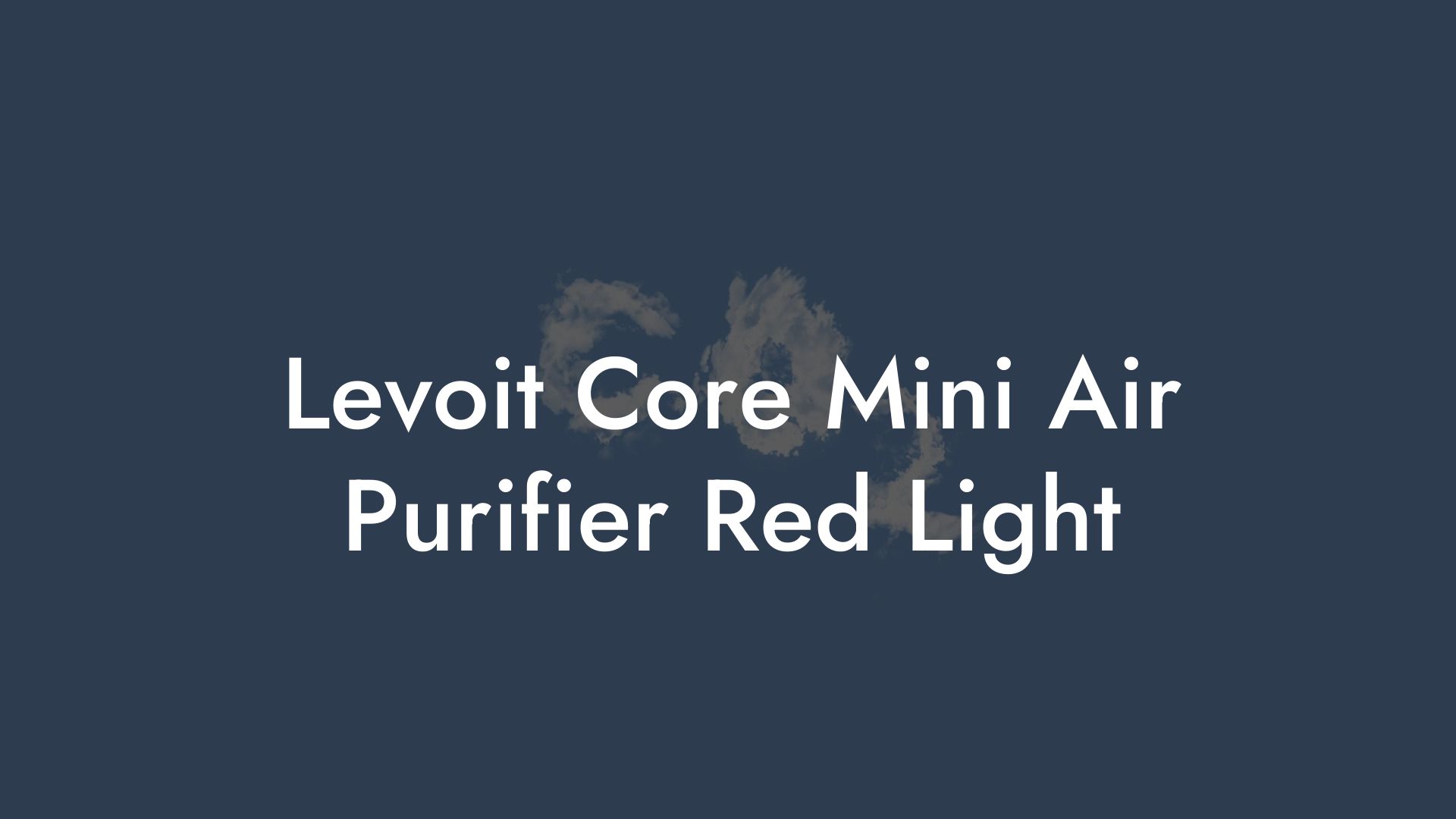 Levoit Core Mini Air Purifier Red Light