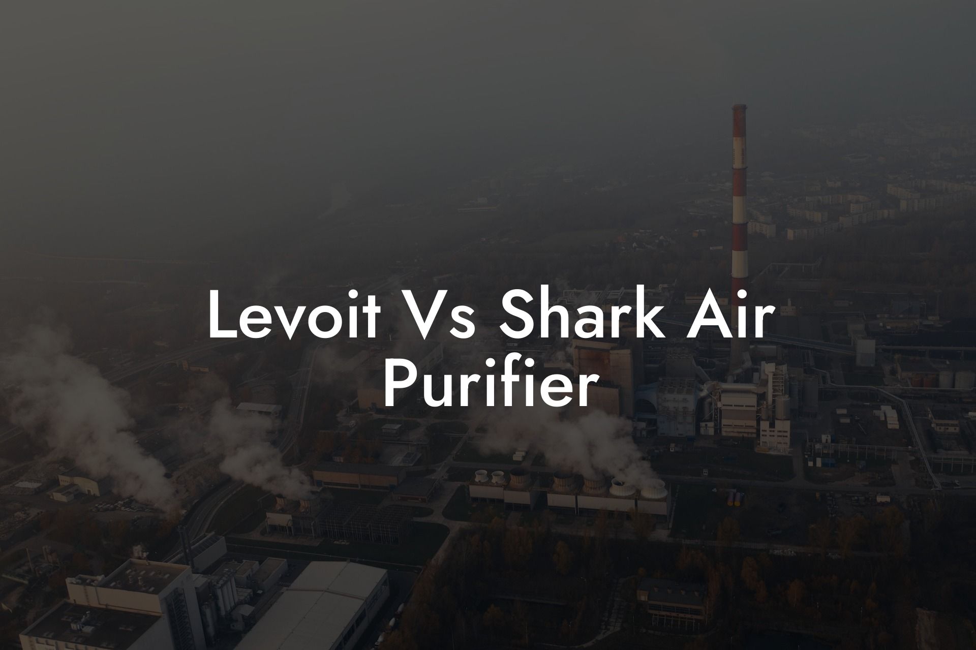 Levoit Vs Shark Air Purifier