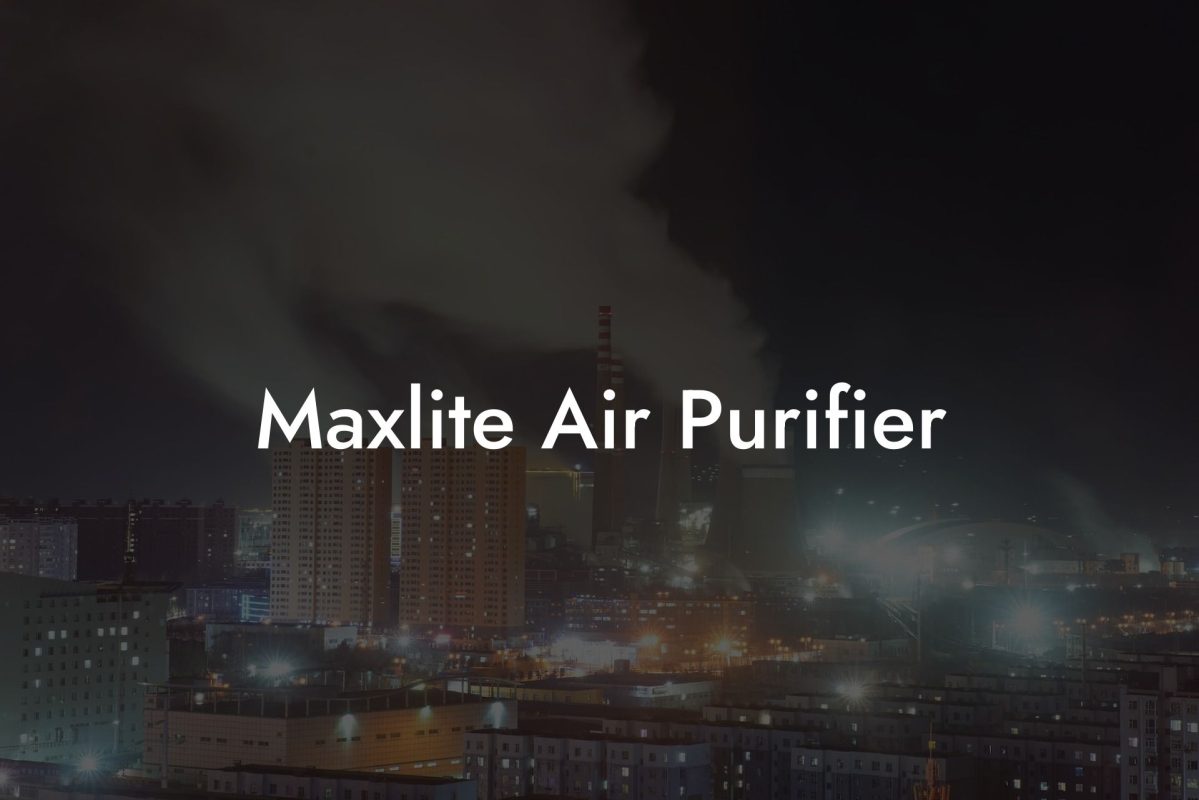 Maxlite Air Purifier