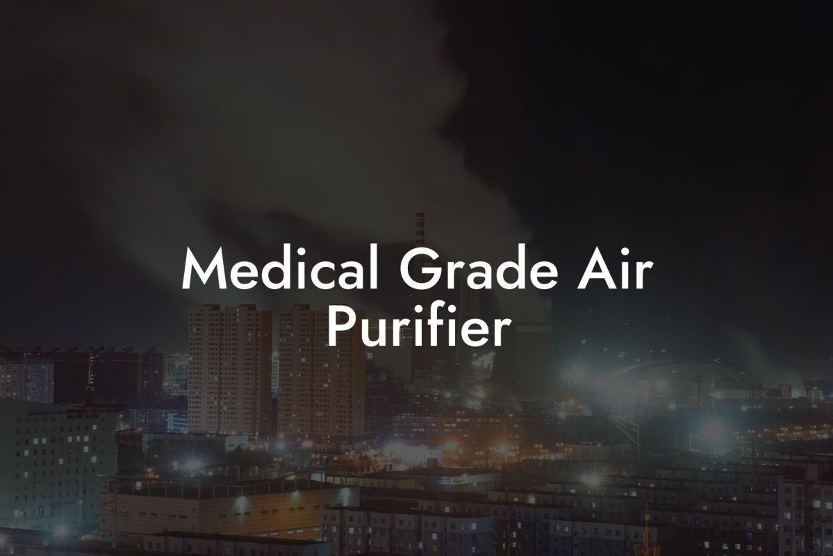 Medical Grade Air Purifier