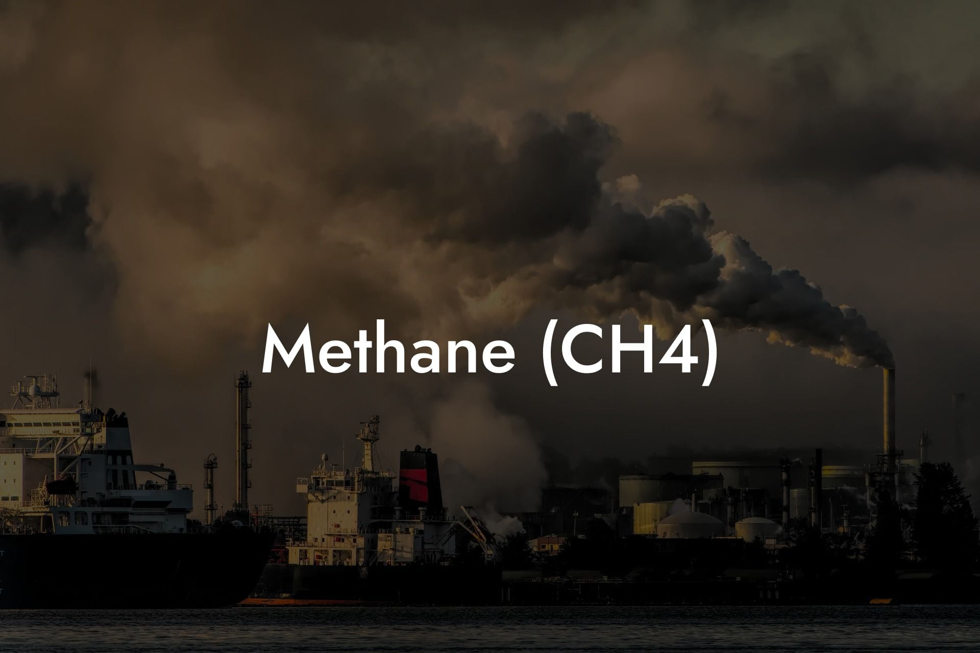 Methane (CH4)