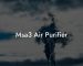 Msa3 Air Purifier