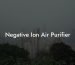 Negative Ion Air Purifier