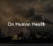 On Human Health