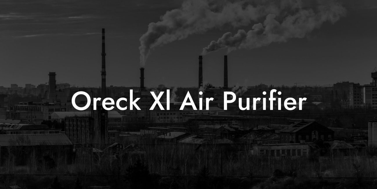 Oreck Xl Air Purifier