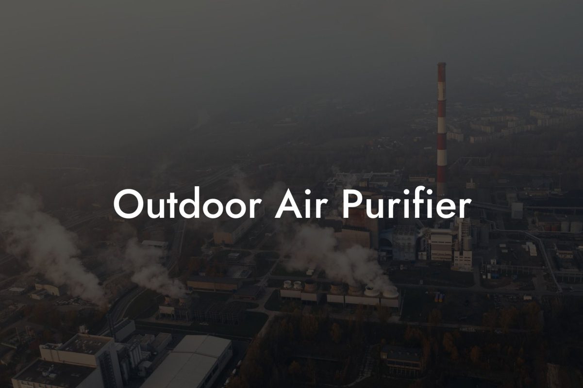 Outdoor Air Purifier