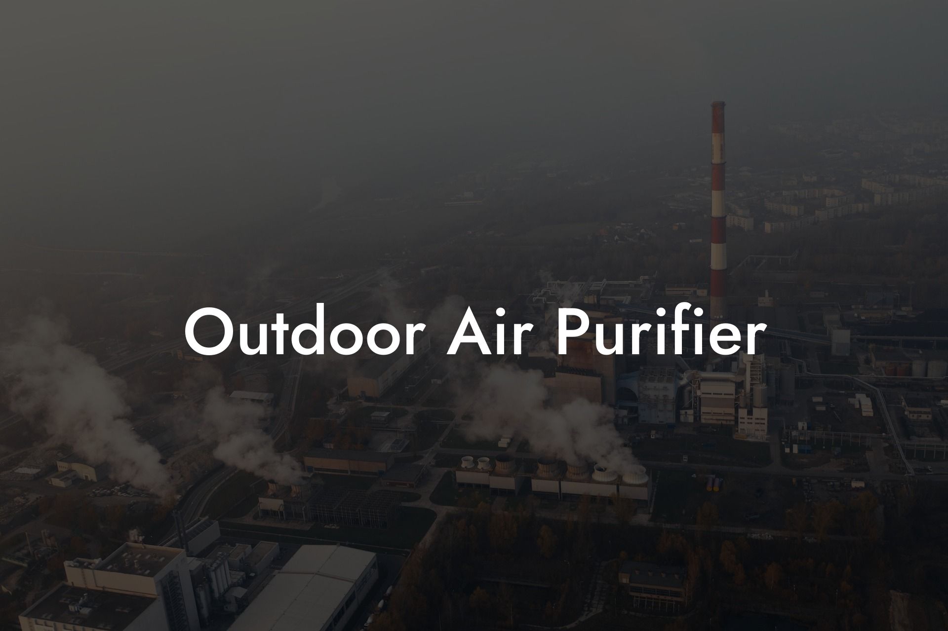 Outdoor Air Purifier