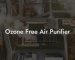 Ozone Free Air Purifier