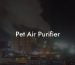 Pet Air Purifier