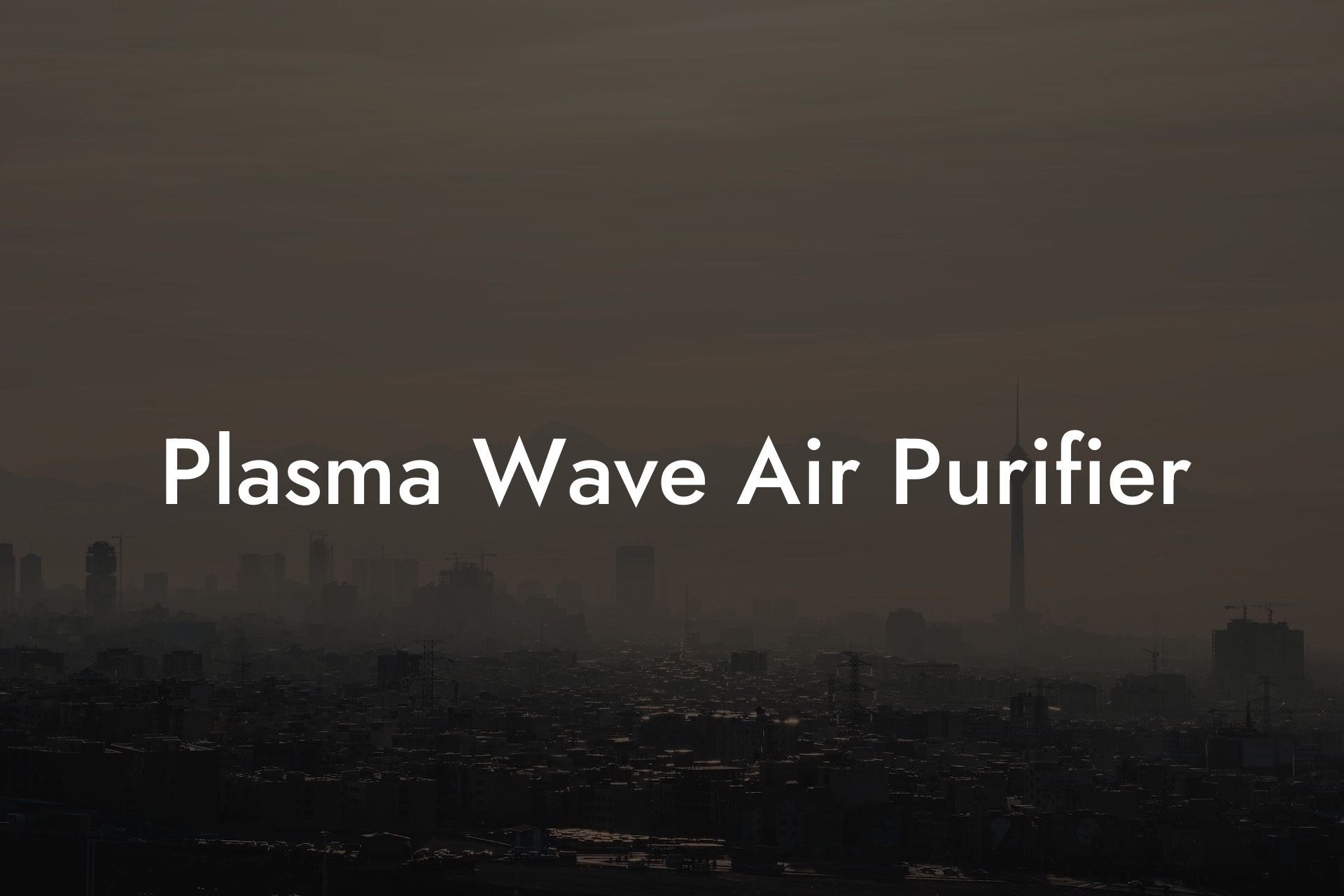 Plasma Wave Air Purifier