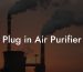 Plug in Air Purifier