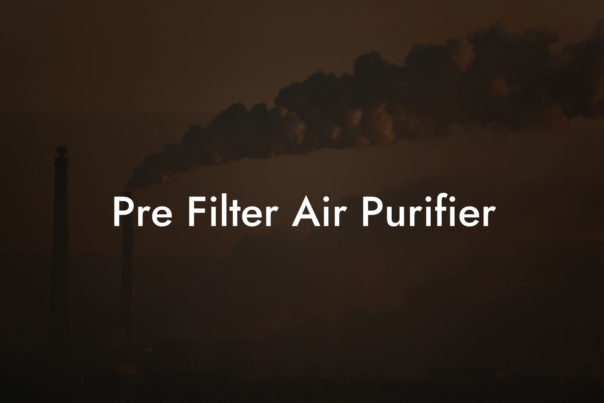 Pre Filter Air Purifier