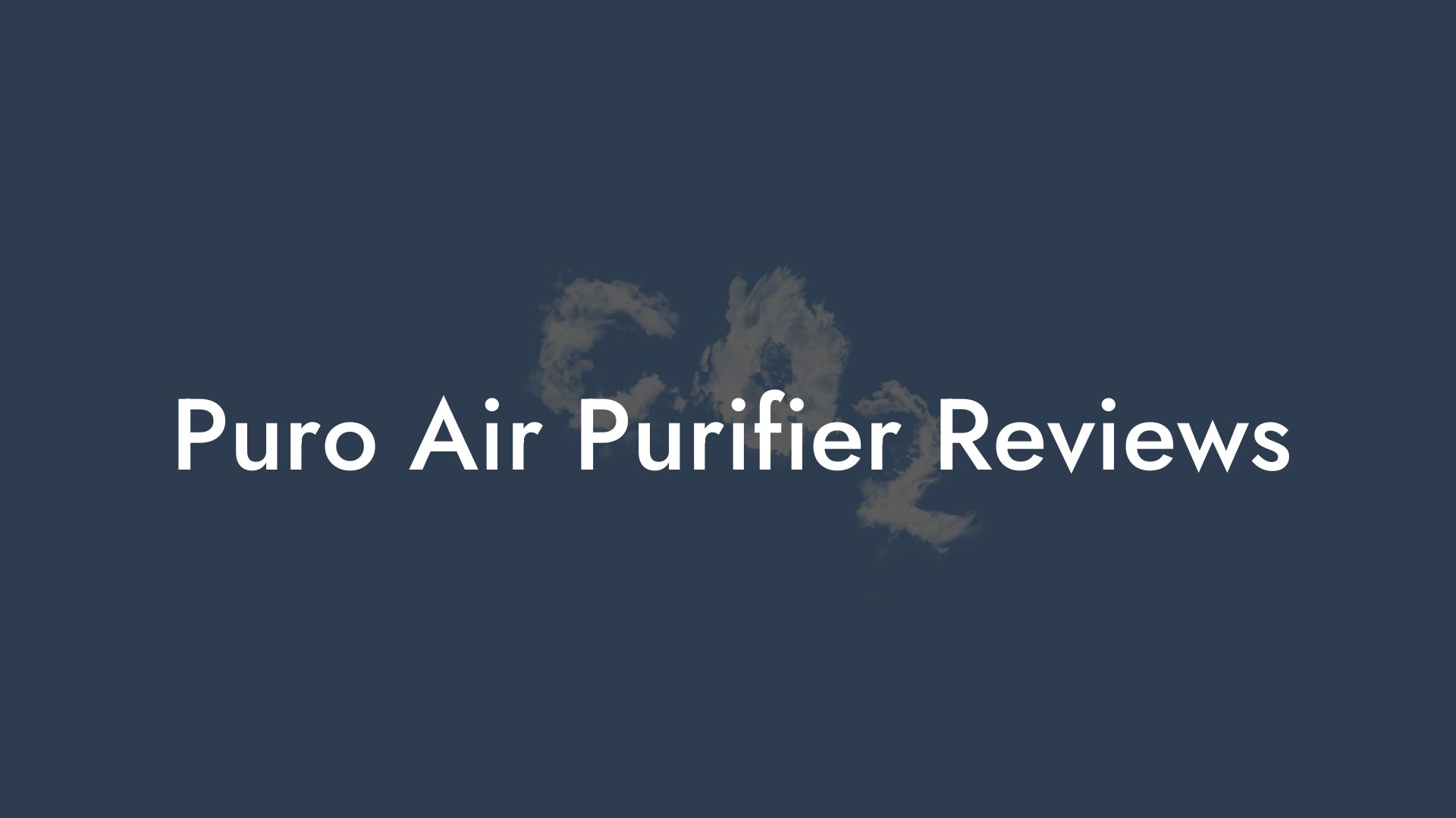 Puro Air Purifier Reviews