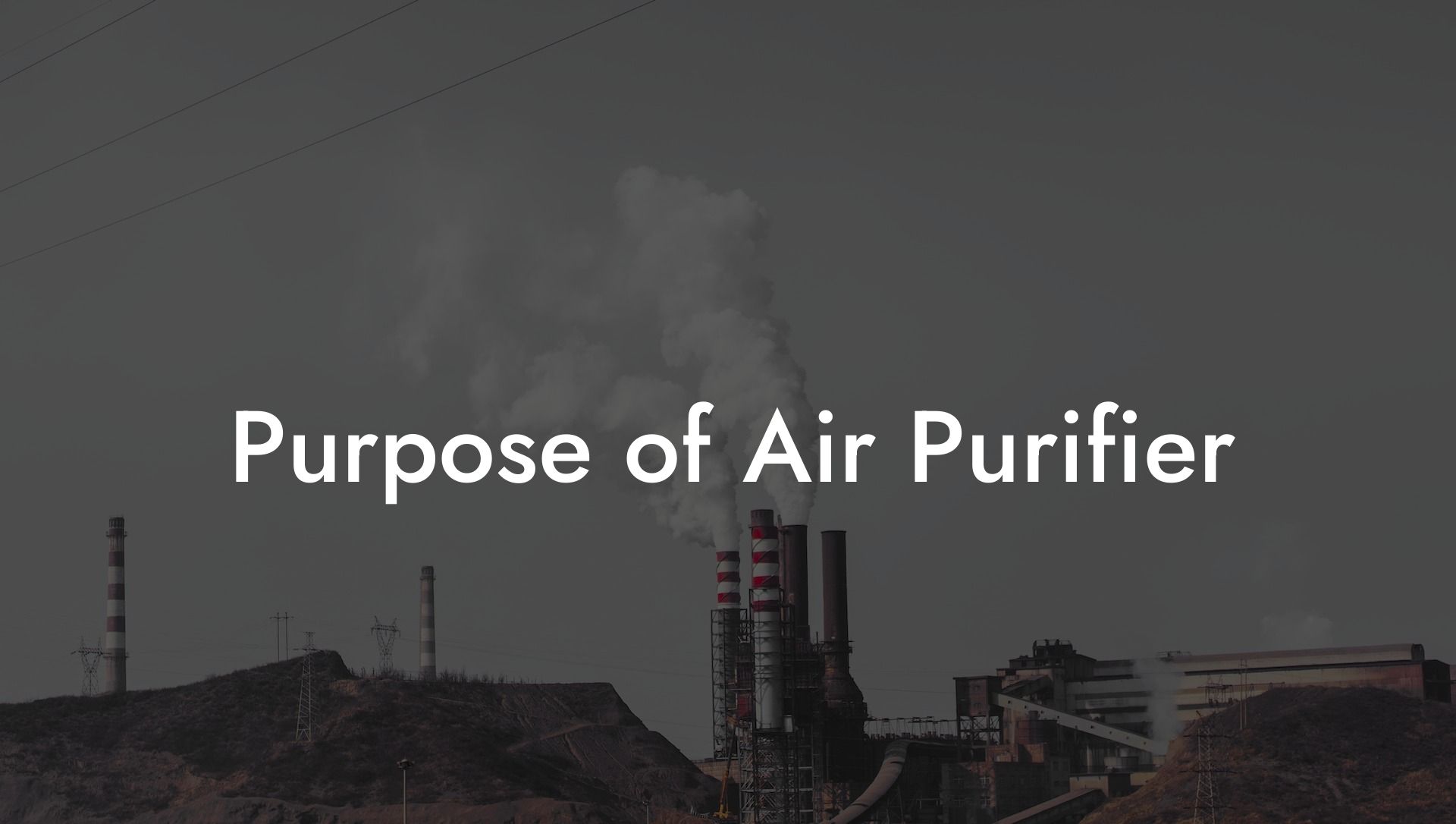 Purpose of Air Purifier