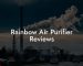 Rainbow Air Purifier Reviews