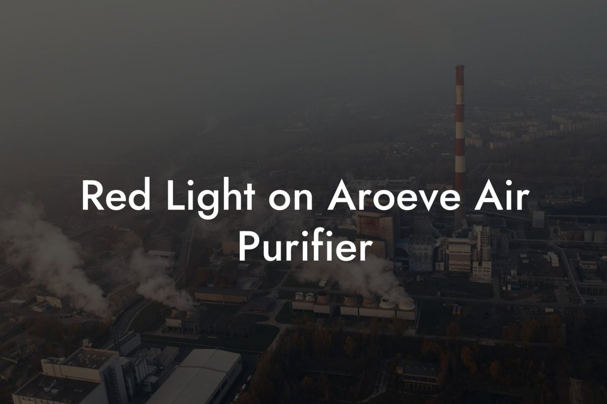 Red Light on Aroeve Air Purifier