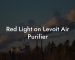 Red Light on Levoit Air Purifier