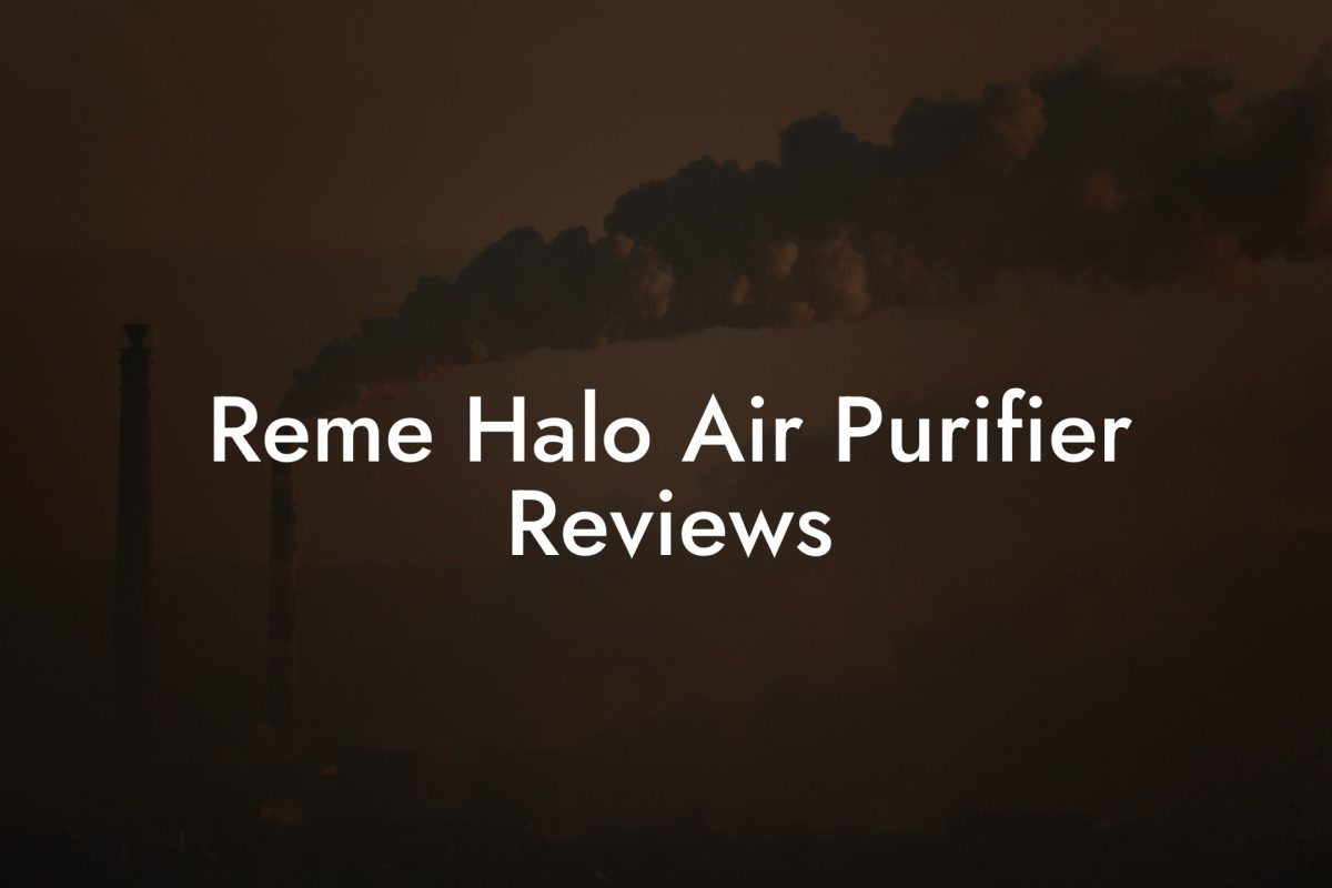 Reme Halo Air Purifier Reviews