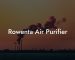 Rowenta Air Purifier