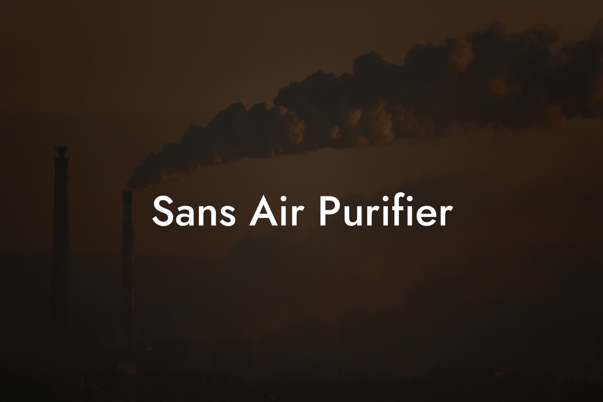 Sans Air Purifier