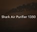 Shark Air Purifier 1350