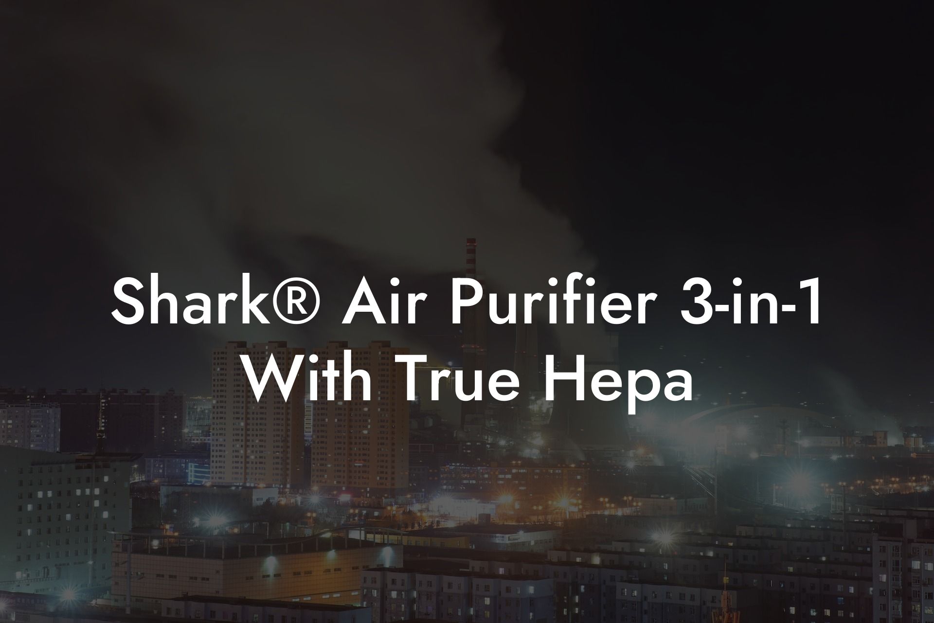 Shark® Air Purifier 3-in-1 With True Hepa