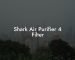 Shark Air Purifier 4 Filter