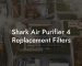 Shark Air Purifier 4 Replacement Filters