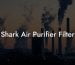 Shark Air Purifier Filter