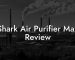 Shark Air Purifier Max Review