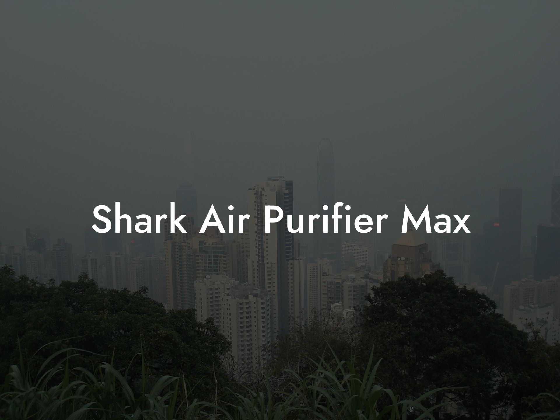 Shark Air Purifier Max